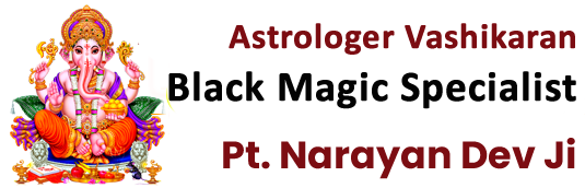 Black Magic Specialist Vashikaran Specialist — Pt. Narayan Dev Ji